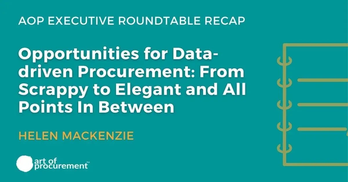 Opportunities for Data-driven Procurement- From Scrappy to Elegant and All Points In Between