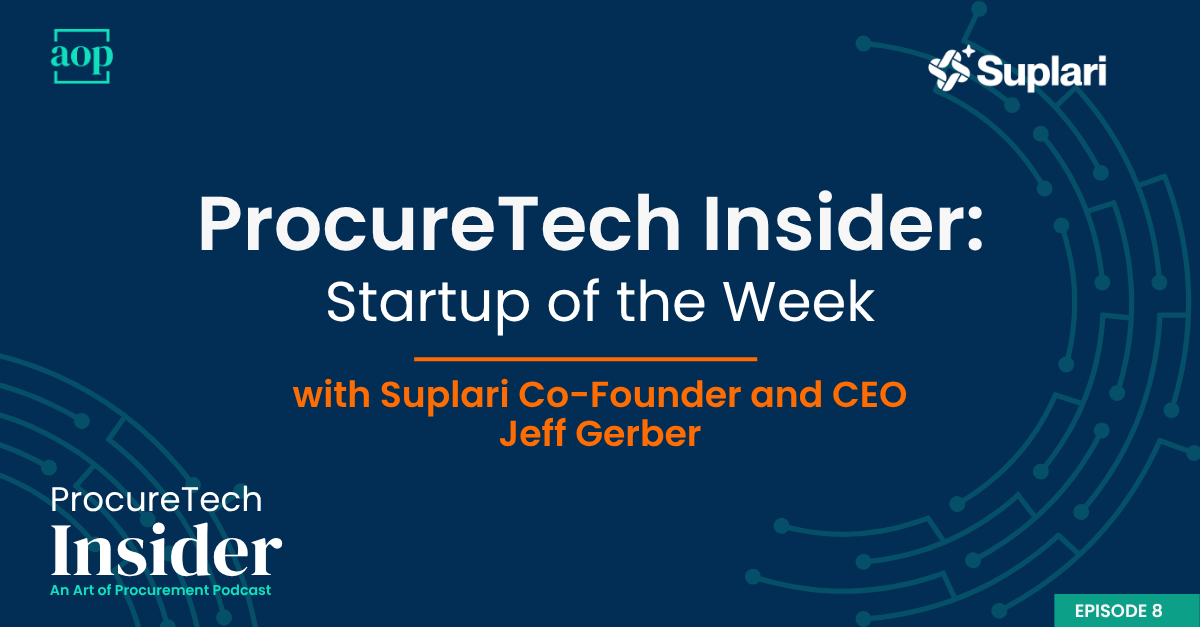 ProcureTech Insider Pod Feature Image - Suplari
