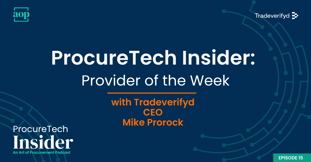 ProcureTech Insider Pod Feature Image - Tradeverifyd