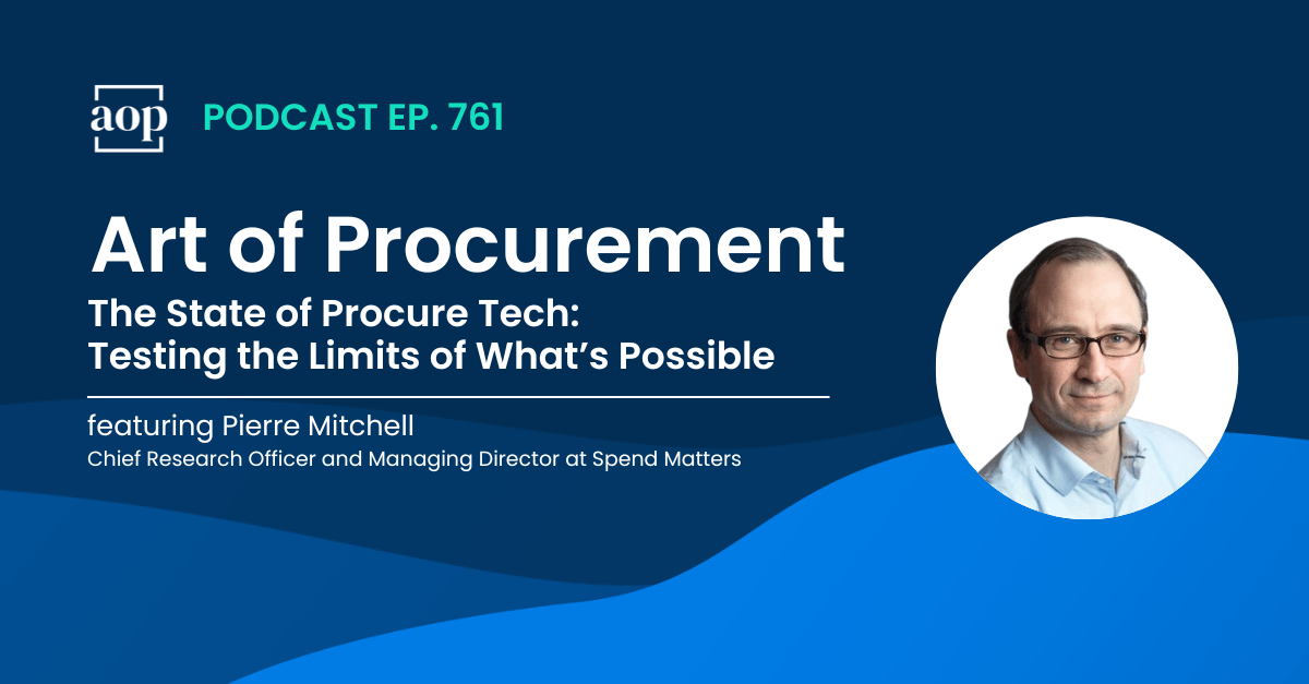 The State of Procure Tech: Testing the Limits of What’s Possible