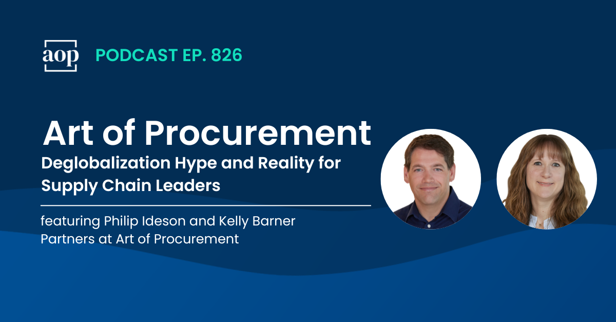 Deglobalization Hype and Reality for Supply Chain Leaders