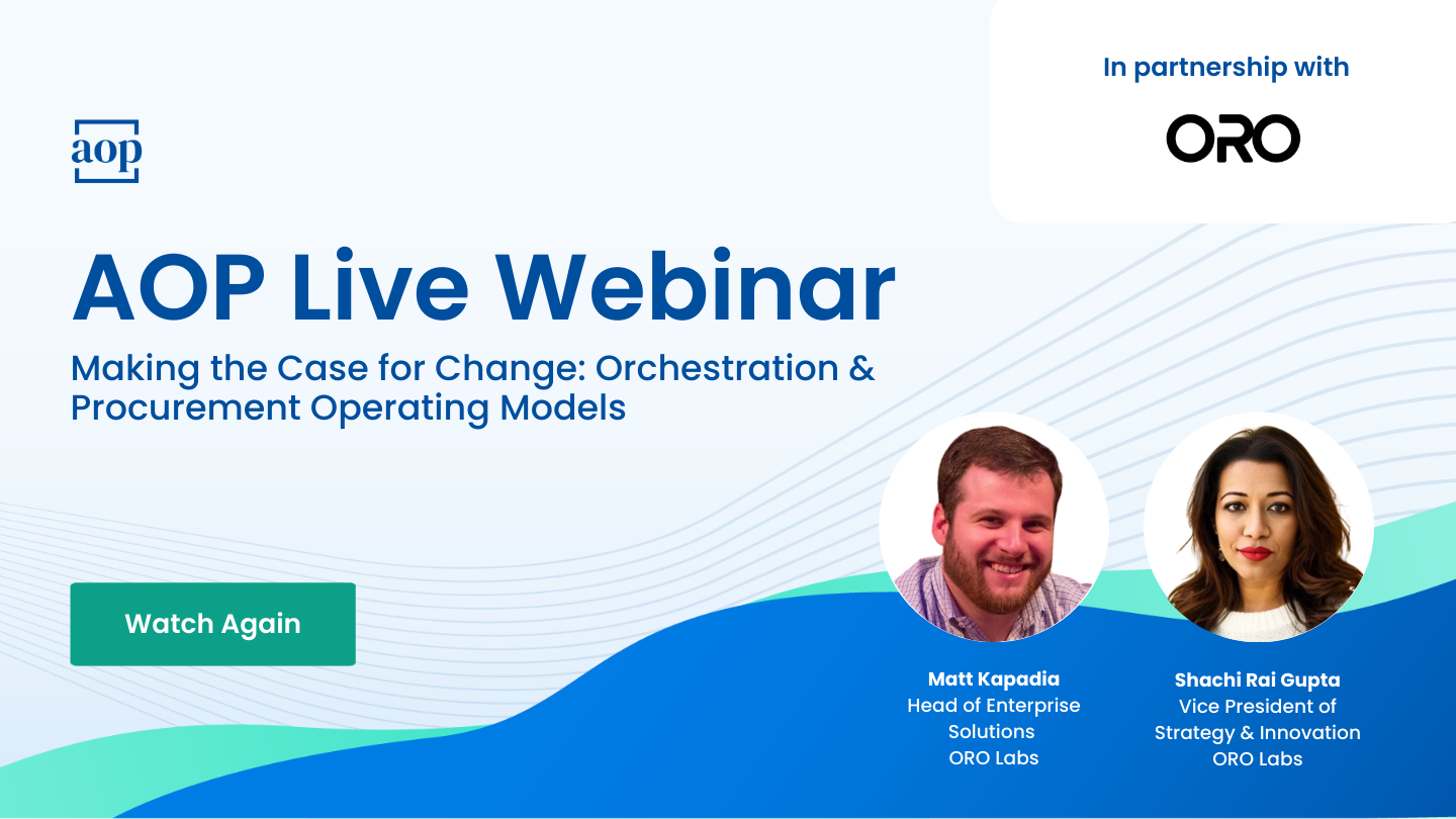 Making the Case for Change: Orchestration & Procurement Operating Models