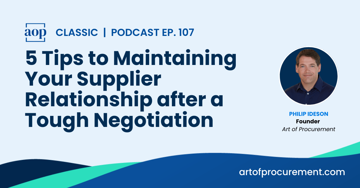 5 Tips to Maintaining Your Supplier Relationship after a Tough Negotiation