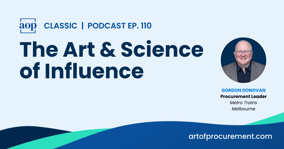 The Art & Science of Influence, w/ Gordon Donovan