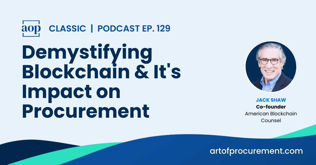 Demystifying Blockchain & It’s Impact on Procurement