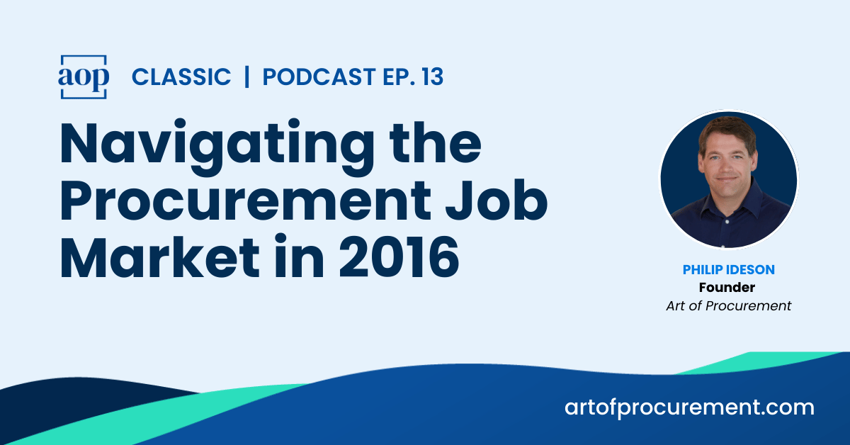 Thoughts on Navigating the Procurement Job Market in 2016