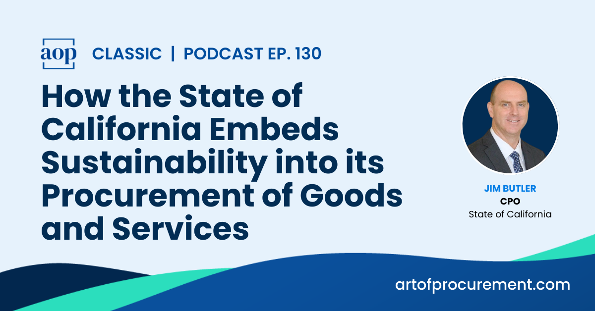 How the State of California Embeds Sustainability into its Procurement of Goods and Services