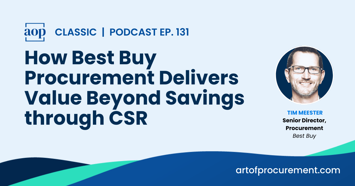 How Best Buy Procurement Delivers Value Beyond Savings through CSR