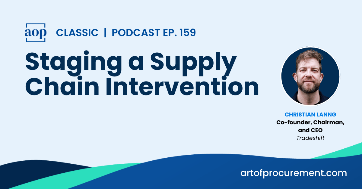 Staging a Supply Chain Intervention w/ Christian Lanng