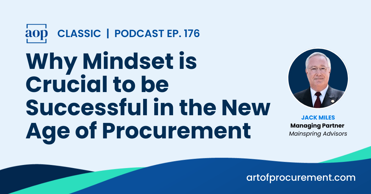 Why Mindset is Crucial to be Successful in the New Age of Procurement