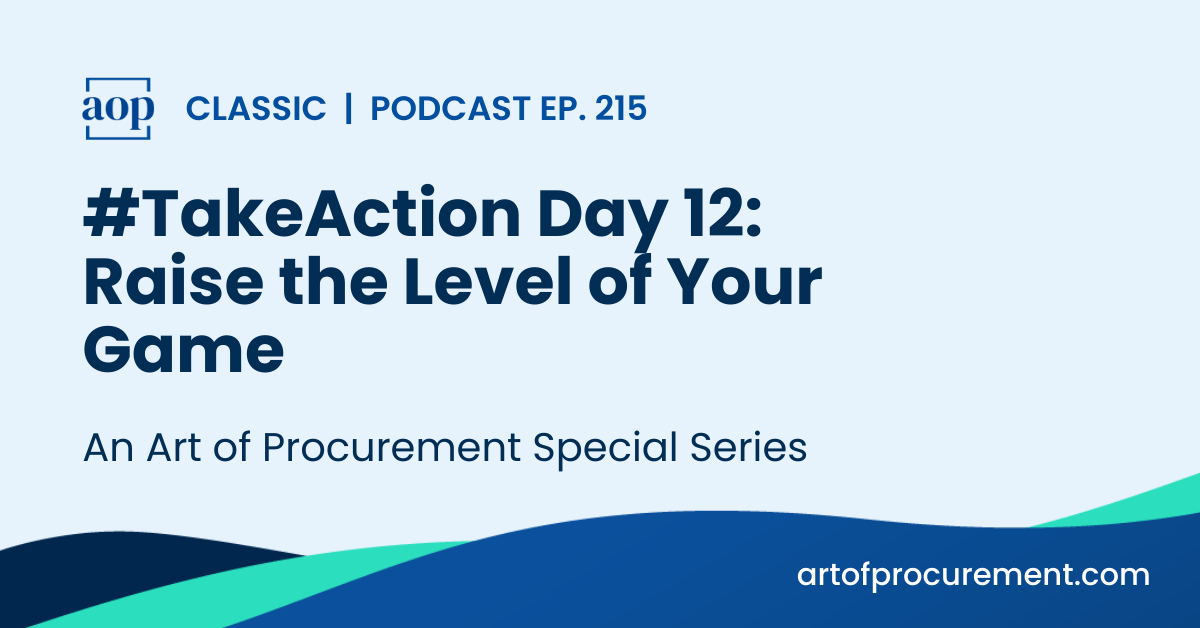 #TakeAction Day 12: Raise the Level of Your Game