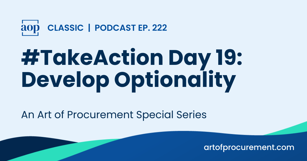 #TakeAction Day 19: Develop Optionality