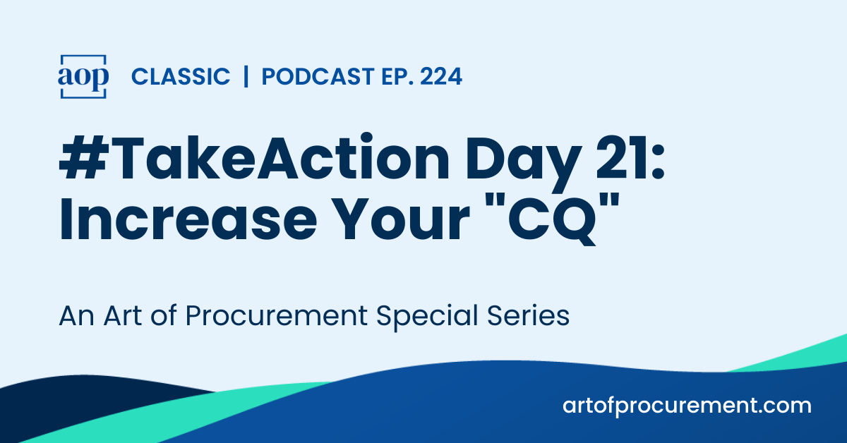 #TakeAction Day 21: Increase Your “CQ”