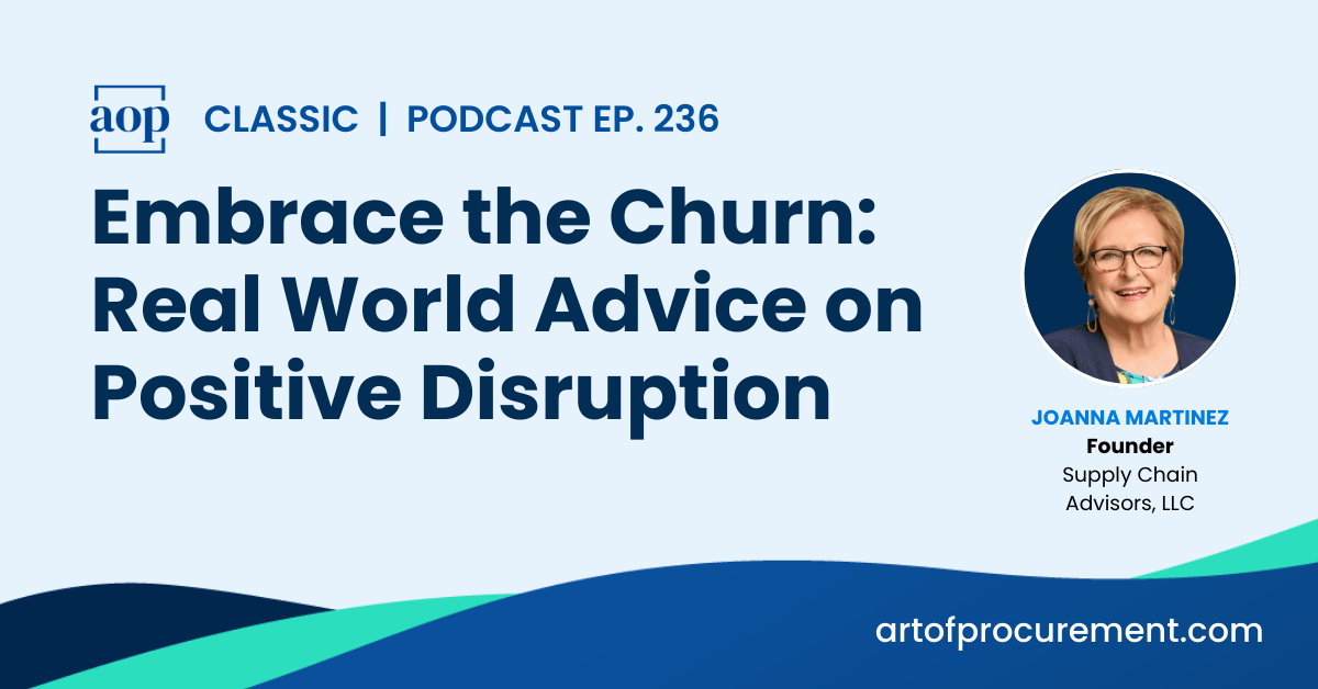 Embrace the Churn: Real World Advice on Positive Disruption