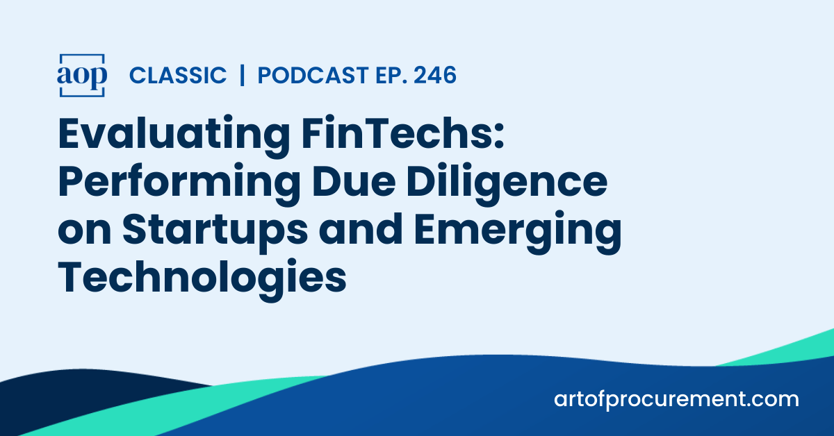 Evaluating FinTechs: Performing Due Diligence on Startups and Emerging Technologies