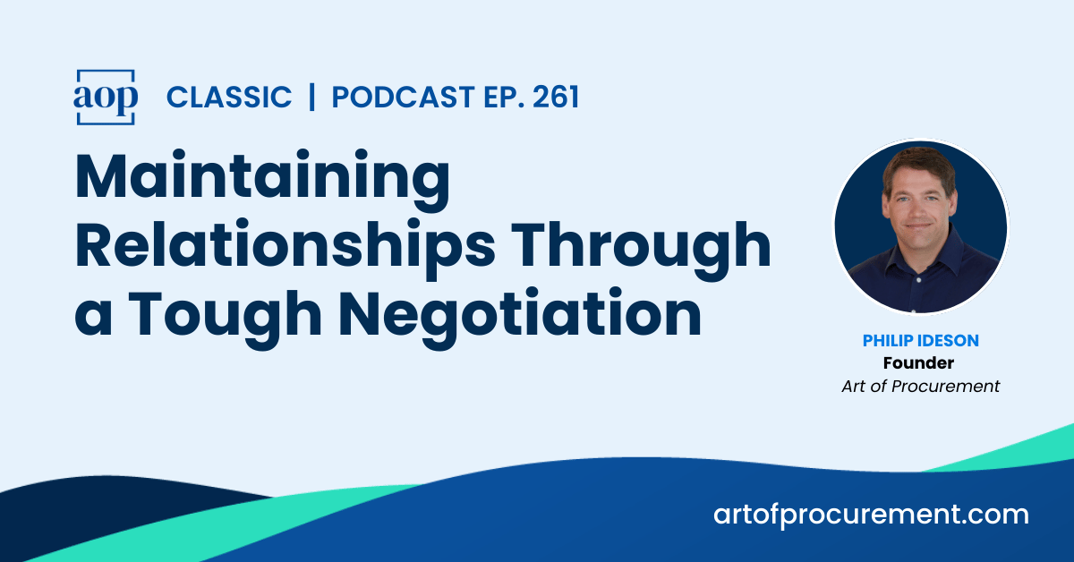 Maintaining Relationships Through a Tough Negotiation