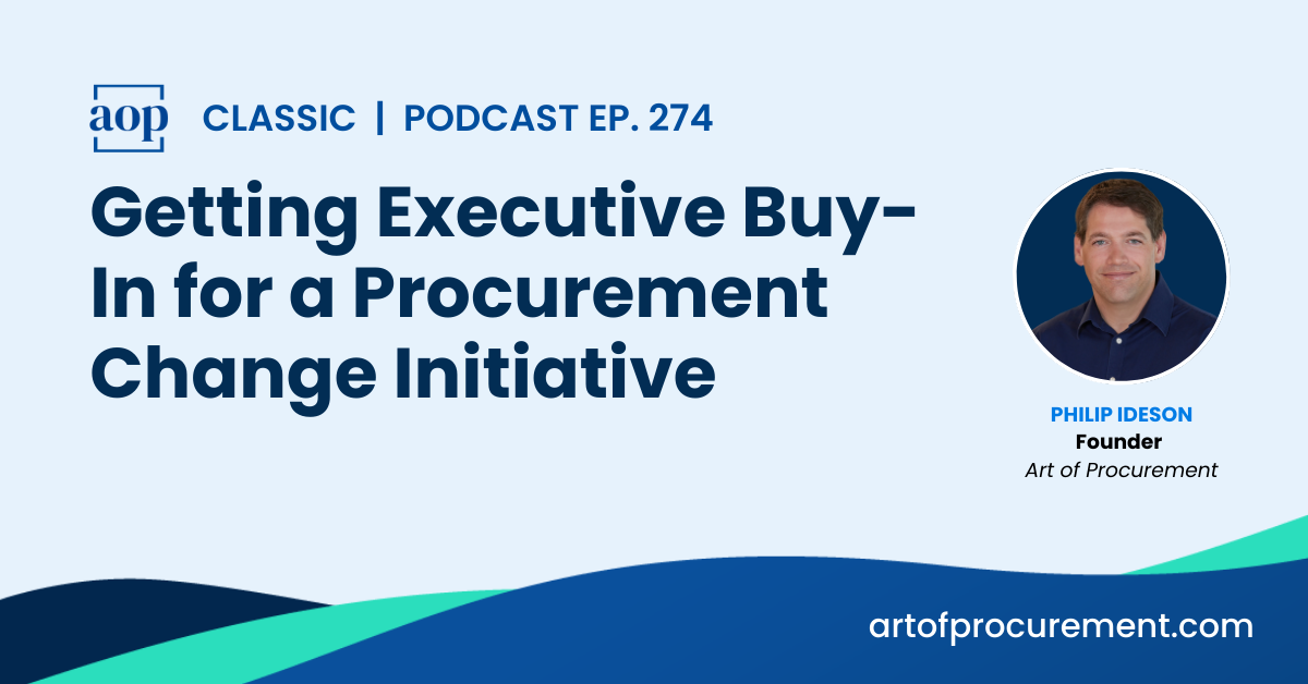 Getting Executive Buy-In for a Procurement Change Initiative