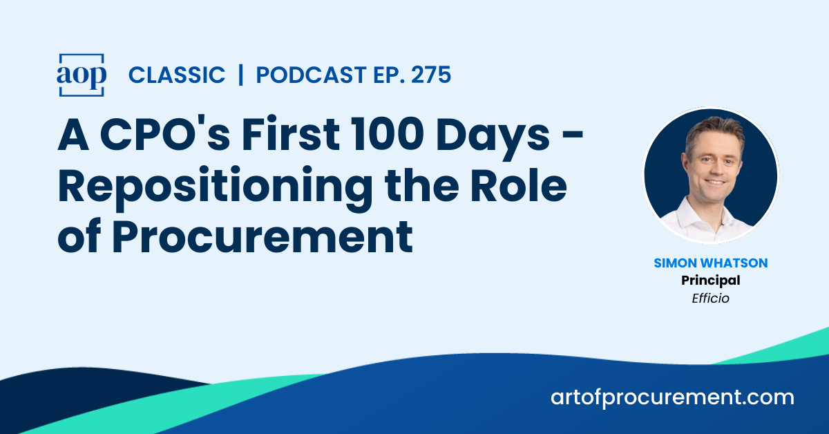 A CPOs First 100 Days – Repositioning the Role of Procurement