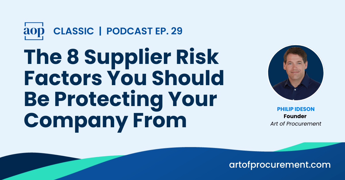 The 8 Supplier Risk Factors You Should Be Protecting Your Company From