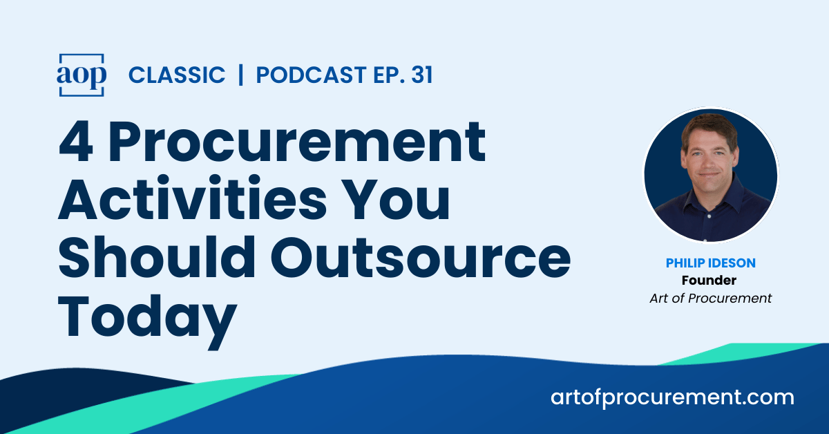 4 Procurement Activities You Should Outsource Today