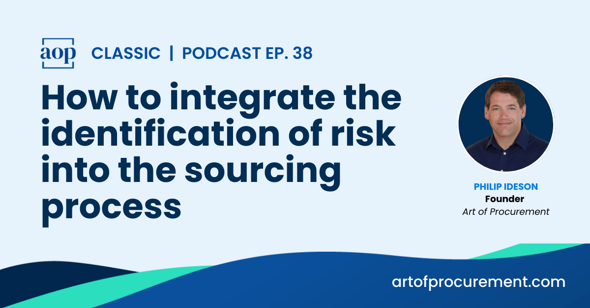 How To Integrate The Identification Of Risk Into The Sourcing Process