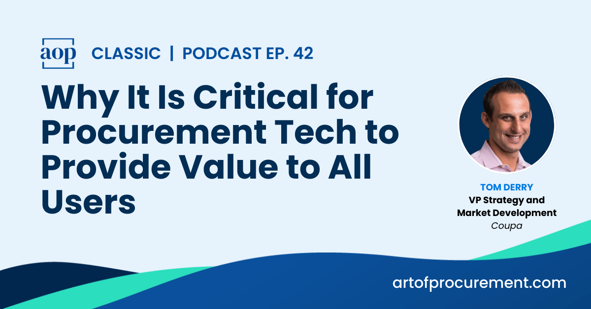 Why it is Critical for Procurement Technology to Provide Value to All Users