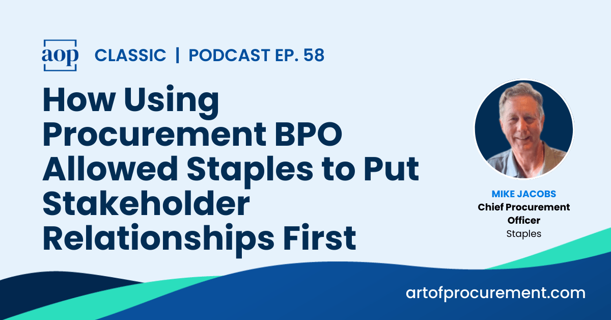 How Using Procurement BPO Allowed Staples to Put Stakeholder Relationships First