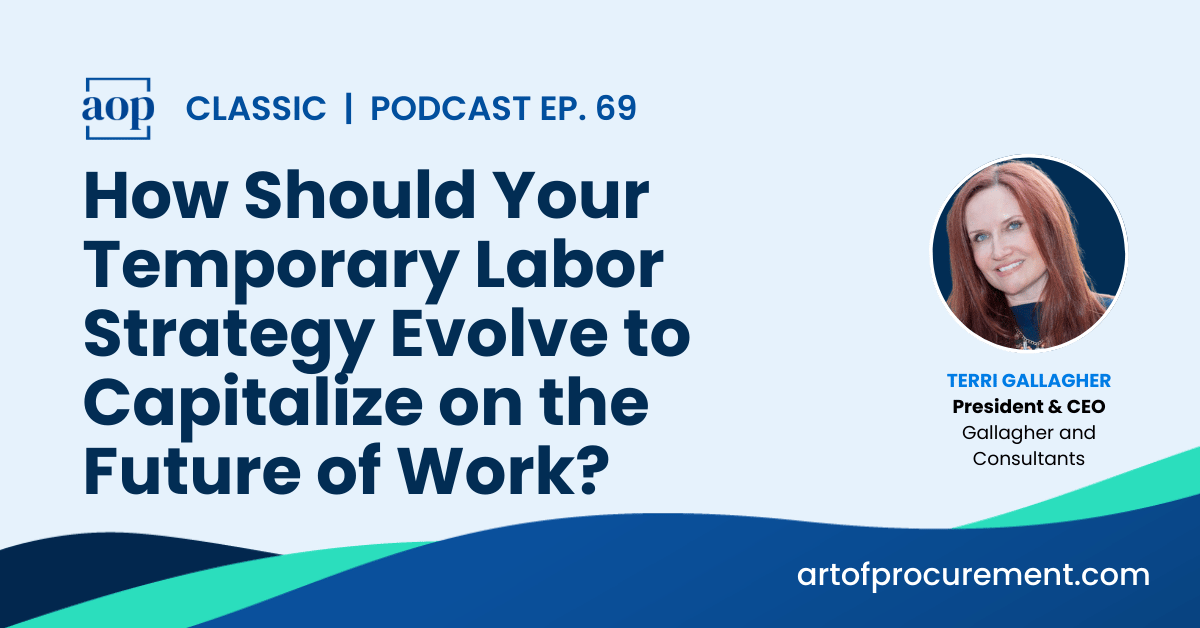 How Should Your Temporary Labor Strategy Evolve to Capitalize on the Future of Work?