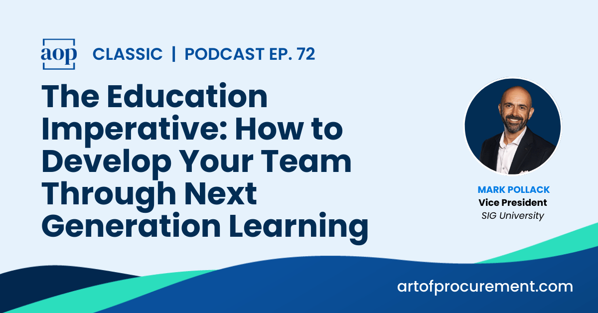 The Education Imperative: How to Develop Your Team Through Next Generation Learning