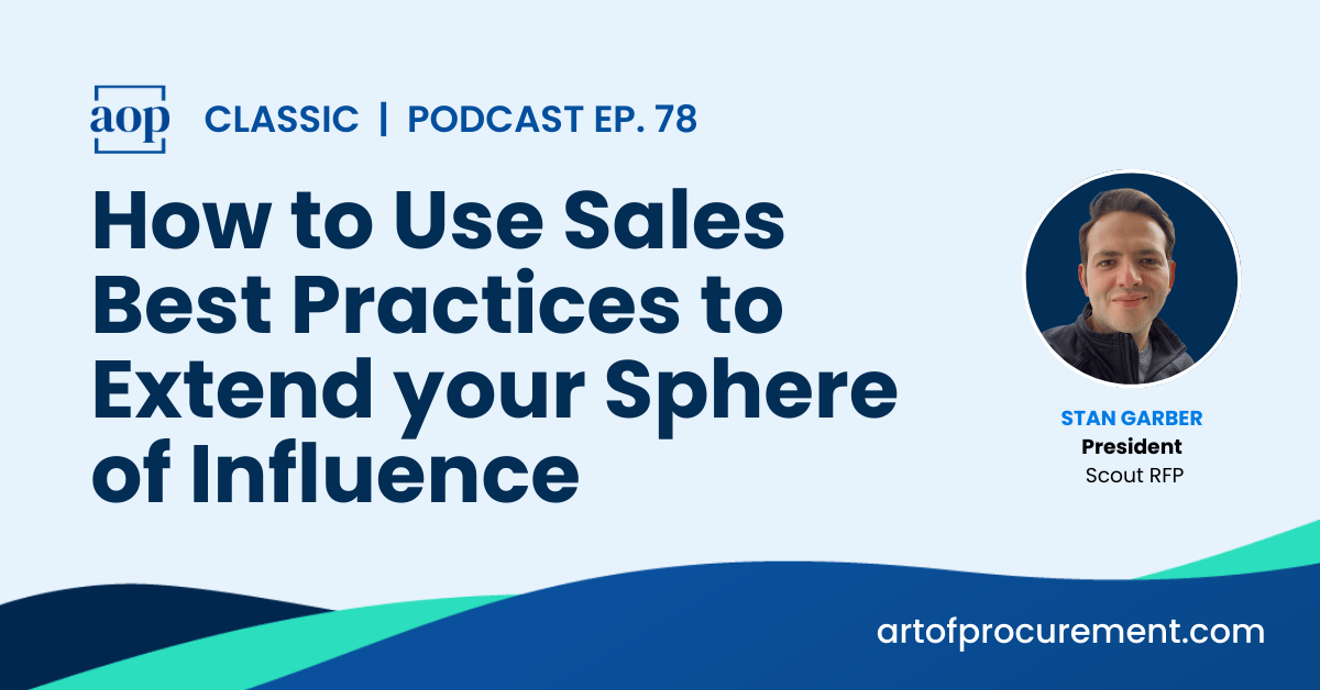 How to Use Sales Best Practices to Extend your Sphere of Influence