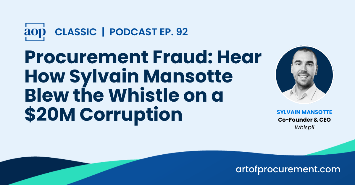 Procurement Fraud: Hear How Sylvain Mansotte Blew the Whistle on a $20M Corruption