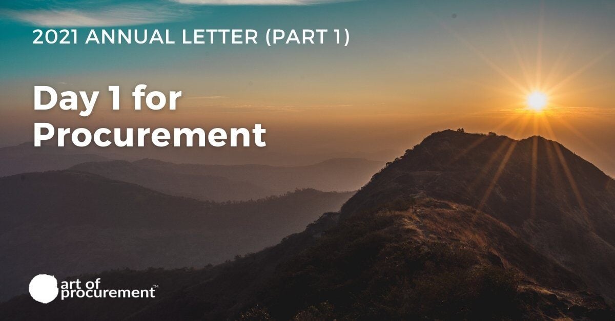 2021 Annual Letter (Part 1): Day 1 for Procurement