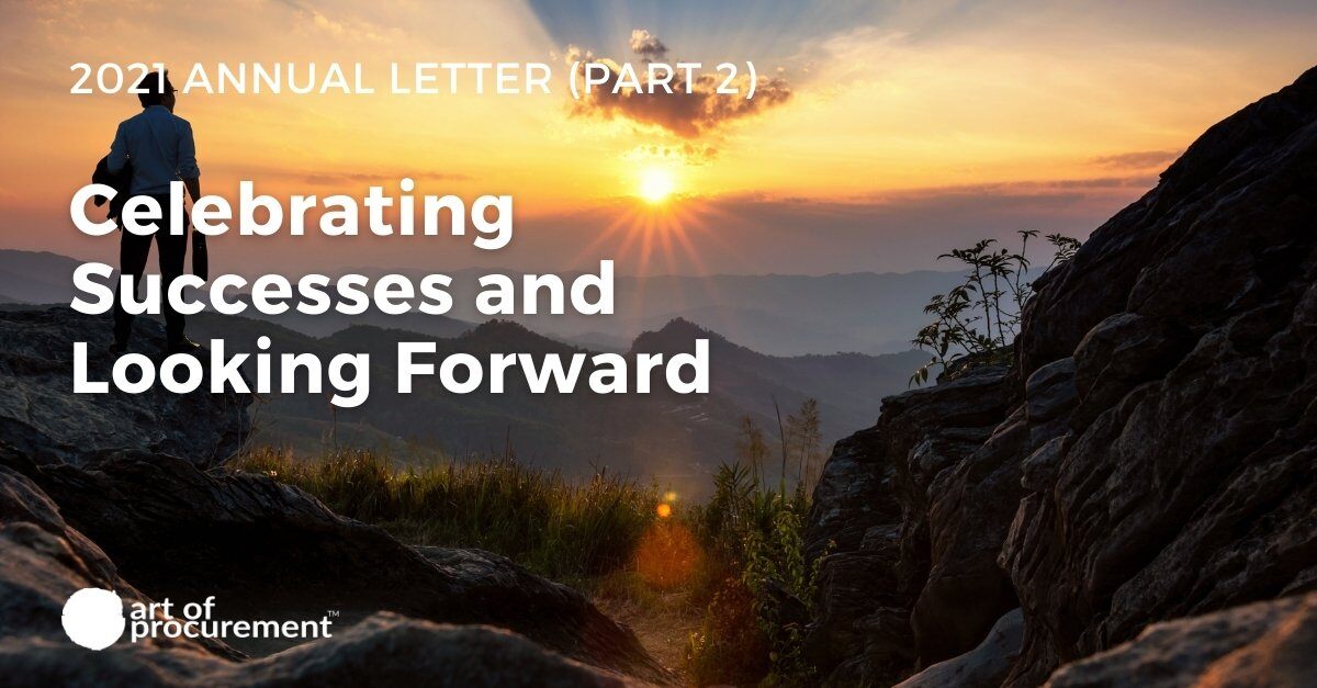 2021 Annual Letter (Part 2): Celebrating Successes and Looking Forward