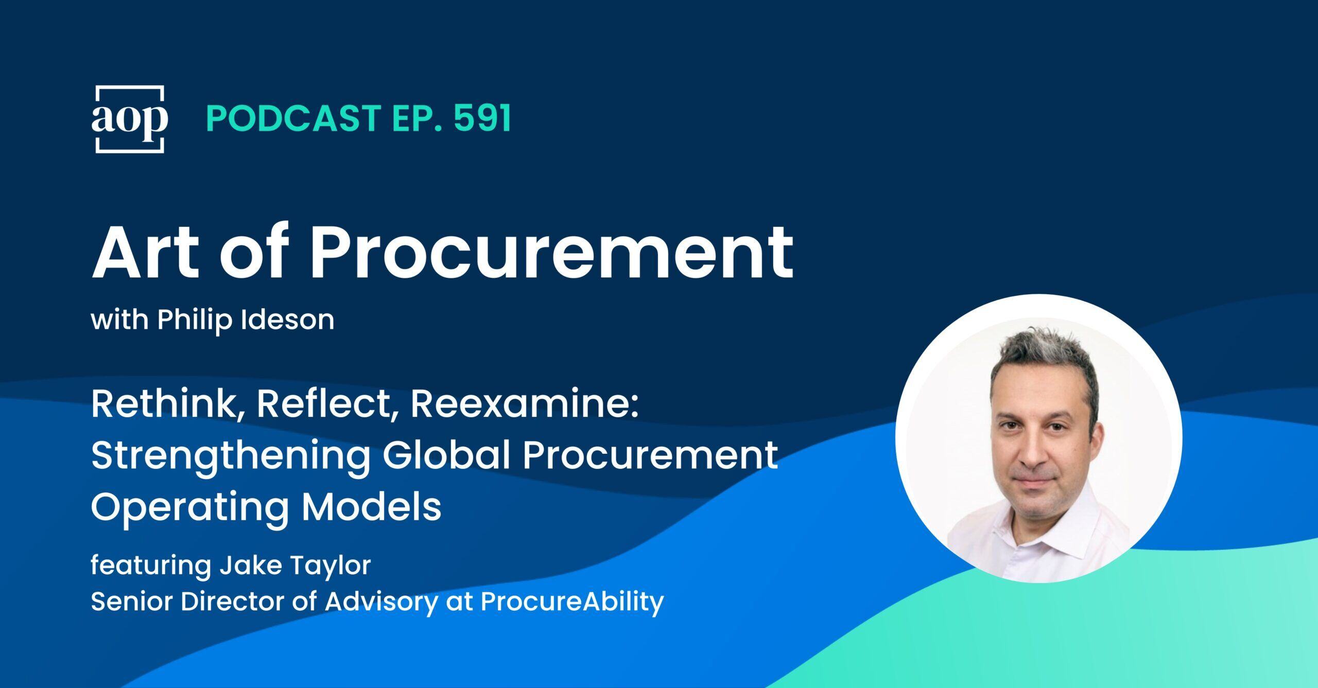 Rethink, Reflect, Reexamine: Strengthening Global Procurement Operating Models