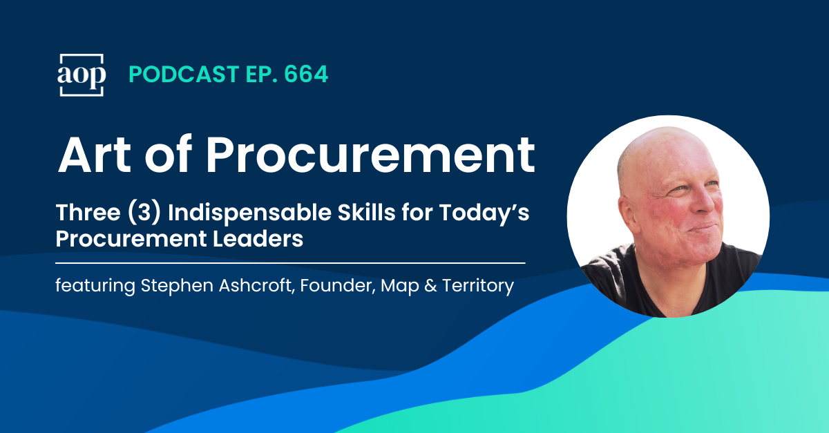 Three (3) Indispensable Skills for Today’s Procurement Leaders