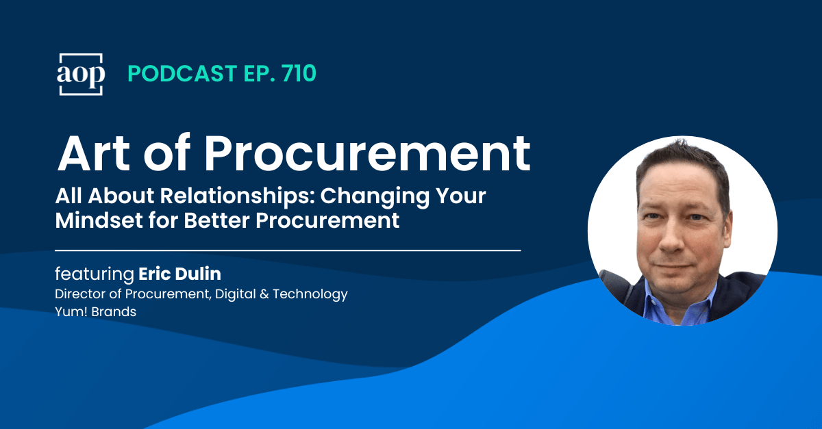 All About Relationships: Changing Your Mindset for Better Procurement