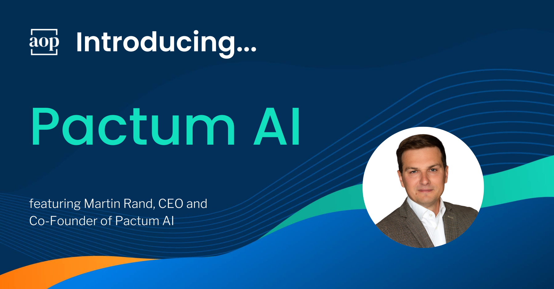 AOP Introducing… Pactum AI