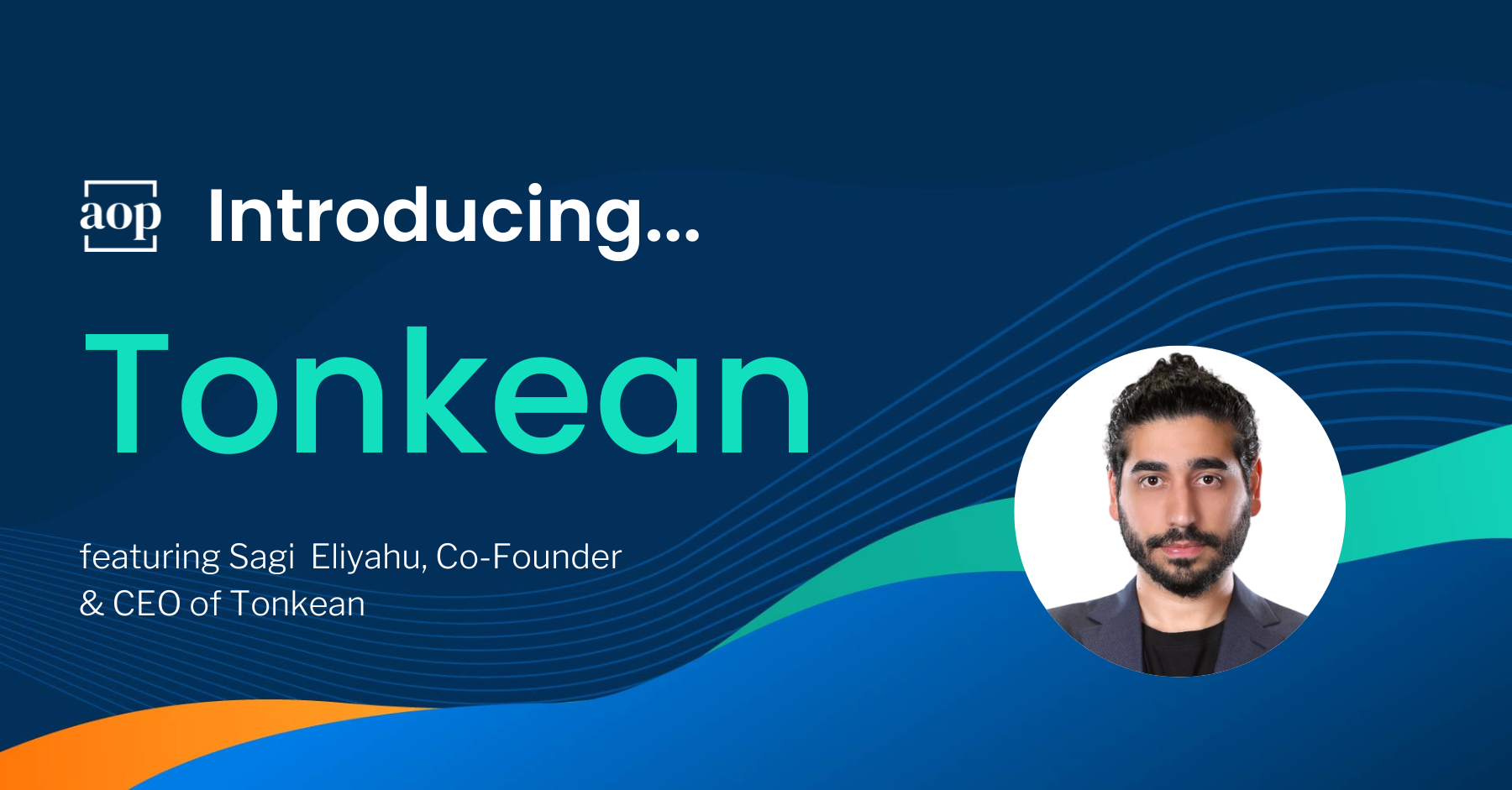 AOP Introducing… Tonkean