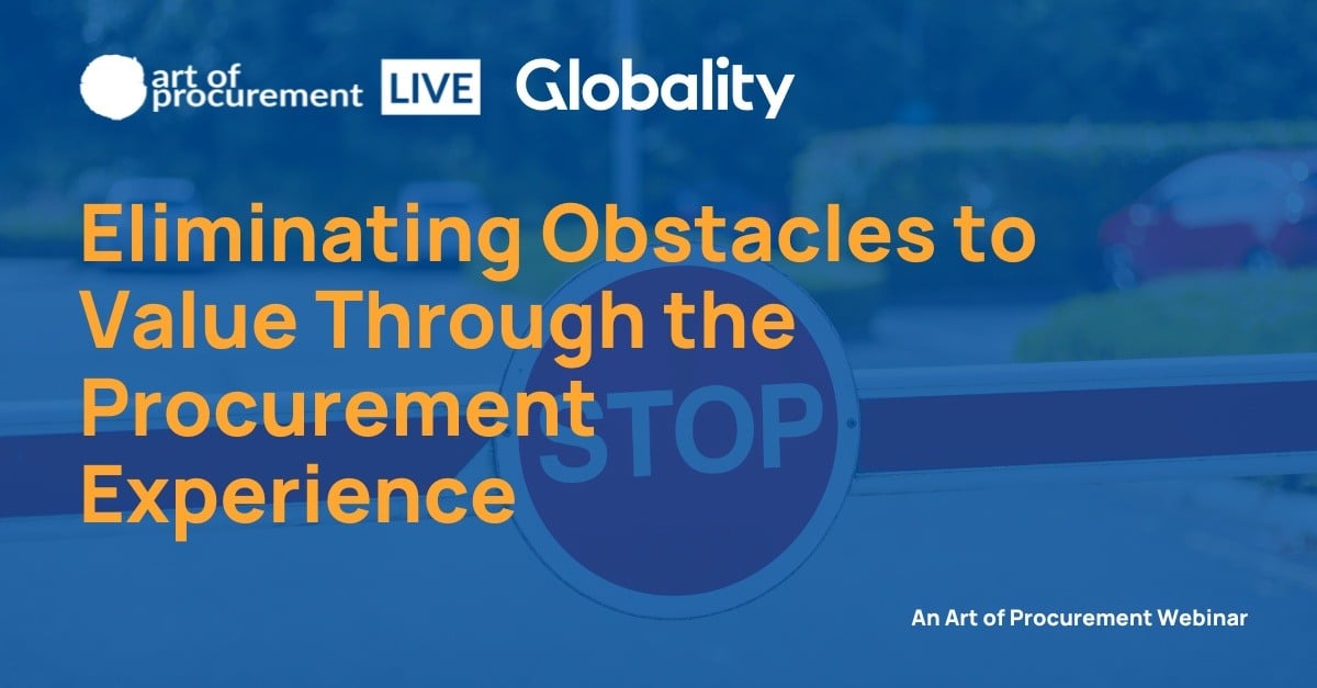 Eliminating Obstacles to Value Through the Procurement Experience