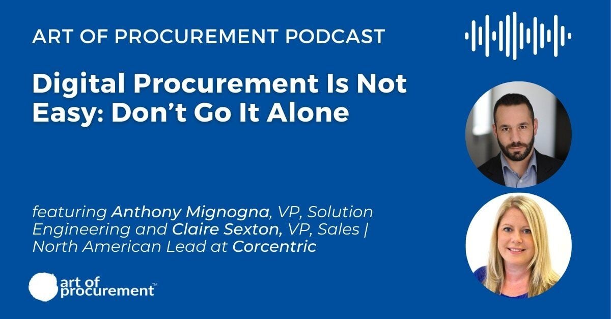 Digital Procurement Is Not Easy: Don’t Go It Alone