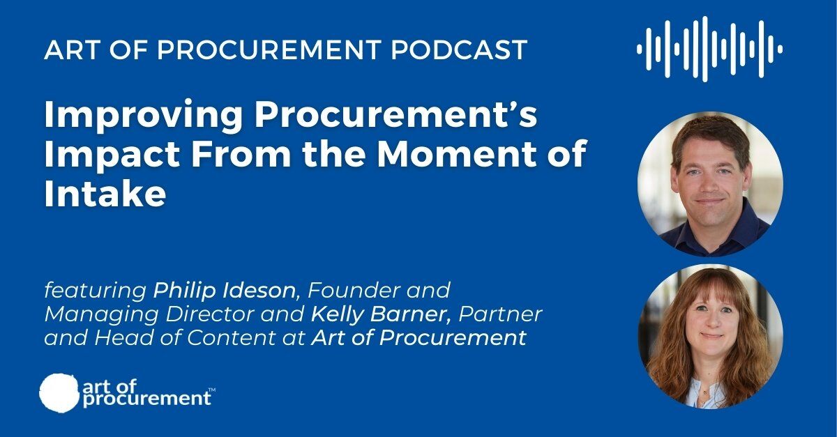 Improving Procurement’s Impact From the Moment of Intake