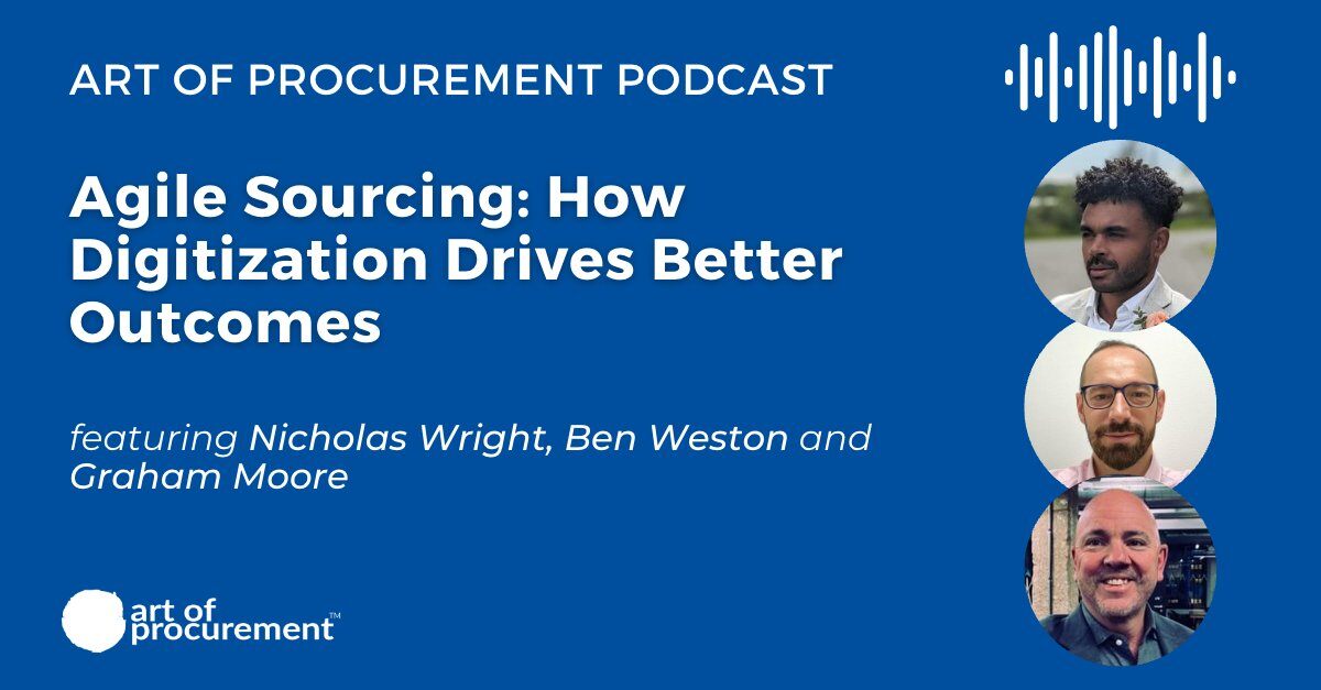 Agile Sourcing: How Digitization Drives Better Outcomes