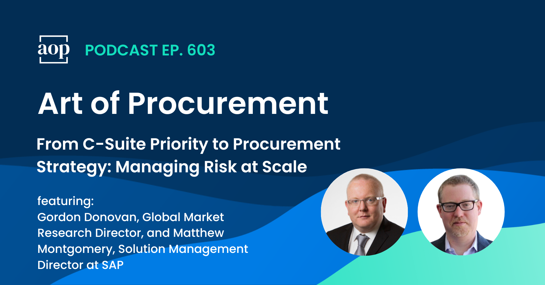 From C-Suite Priority to Procurement Strategy: Managing Risk at Scale