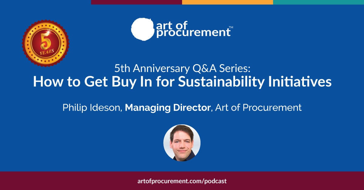 Q&A Series – How to Get Buy In for Sustainability Initiatives