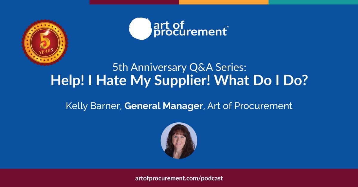 Q&A Series – Help! I Hate My Supplier! What Do I Do?