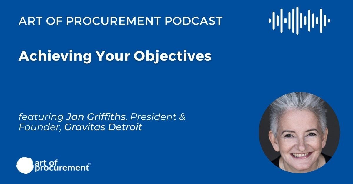 Achieving Your Objectives w/ Jan Griffiths