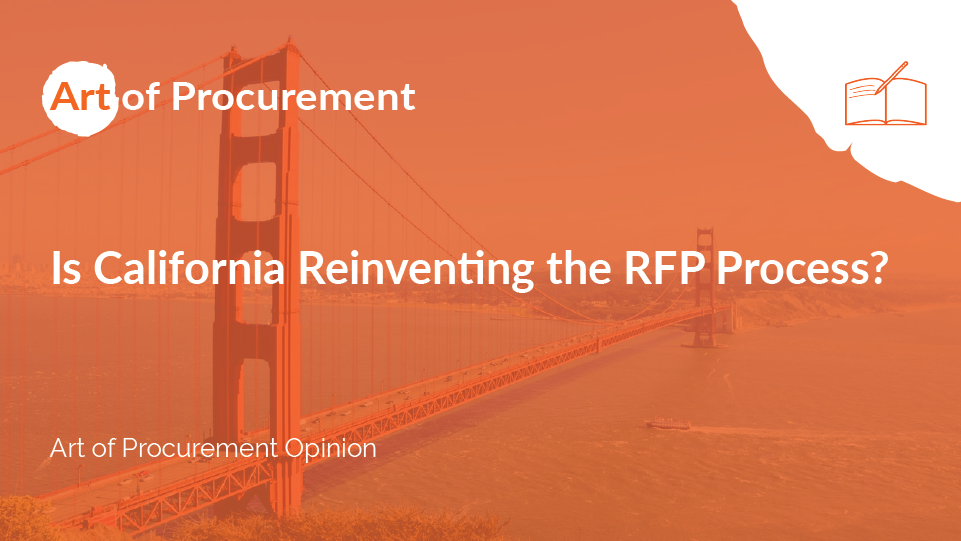 Is California Reinventing the RFP Process?