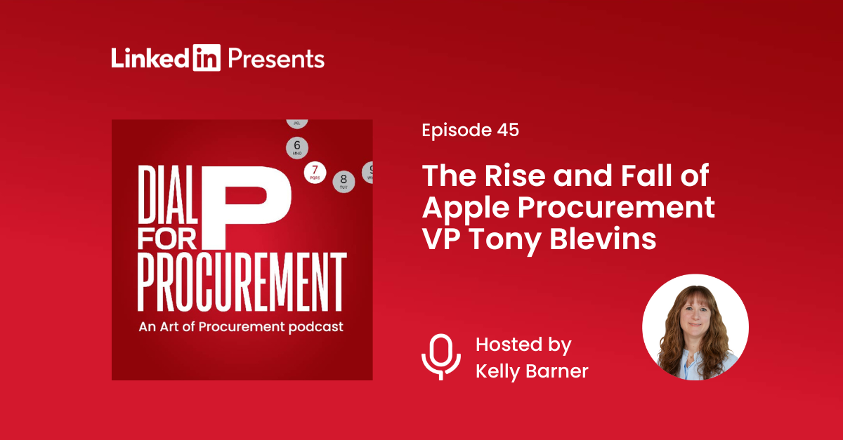 The Rise and Fall of Apple Procurement VP Tony Blevins