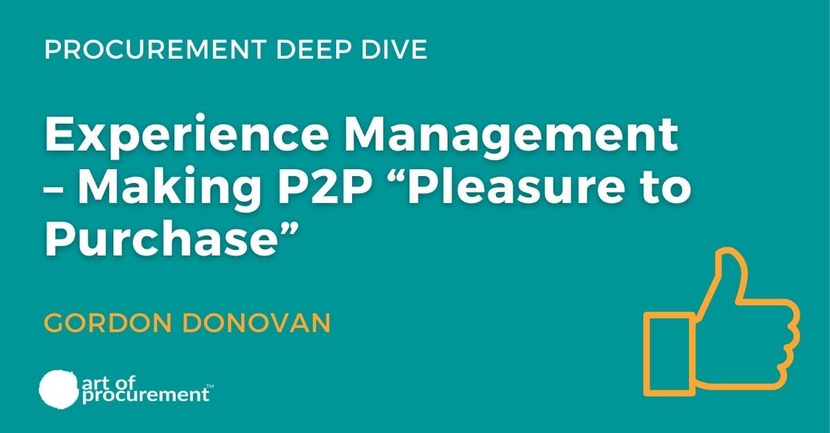 Experience Management – Making P2P “Pleasure to Purchase”