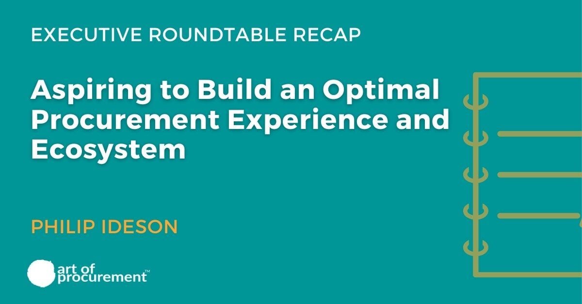 Aspiring to Build an Optimal Procurement Experience and Ecosystem